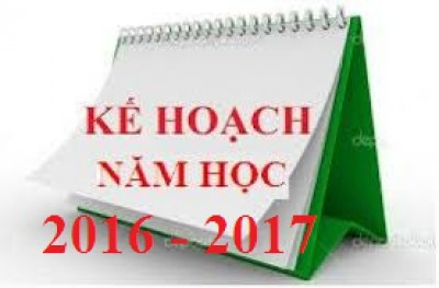 KẾ HOẠCH NĂM HỌC 2016-2017