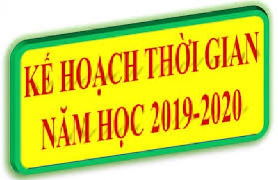 KẾ HOẠCH NĂM HỌC 2019 - 2020