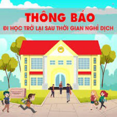THÔNG BÁO ĐI HỌC TRỞ LẠI NGÀY 27.12.2021