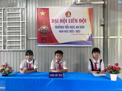 ĐẠI HỘI LIÊN ĐỘI TRƯỜNG TIỂU HỌC AN SƠN NHIỆM KỲ 2022-2023